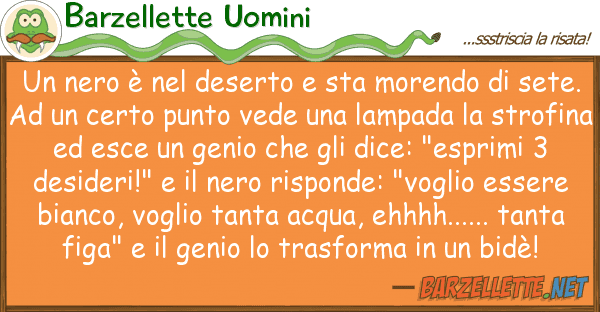 Barzellette Uomini nero è deserto sta morendo