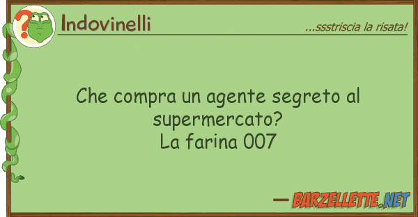 Indovinelli compra agente segreto supermer
