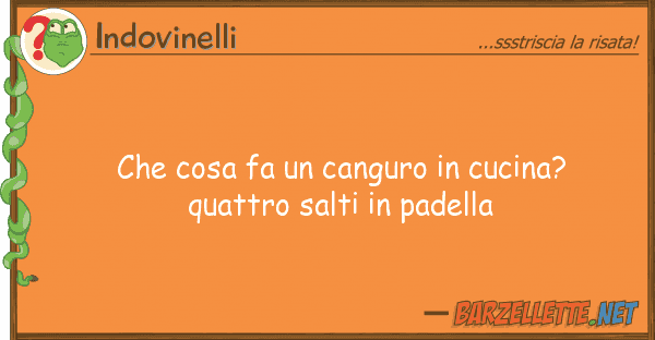 Indovinelli cosa fa canguro cucina? quattr