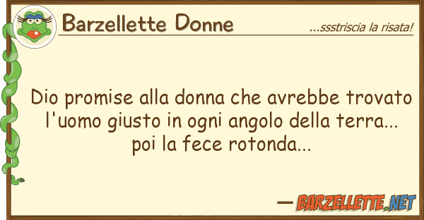 Barzellette Donne dio promise donna avrebbe trova