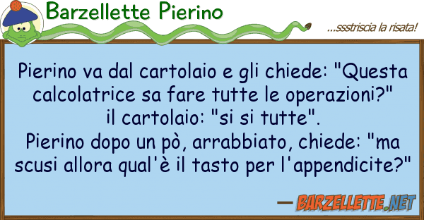 Barzellette Pierino pierino va cartolaio chiede: "