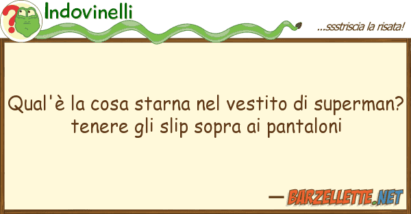 Indovinelli qual'è cosa starna vestito