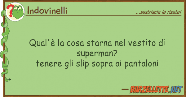 Indovinelli qual'è cosa starna vestito