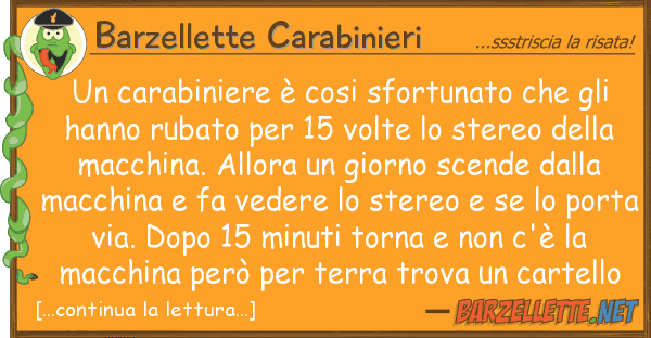Barzellette Carabinieri carabiniere è cosi sfortunato gl