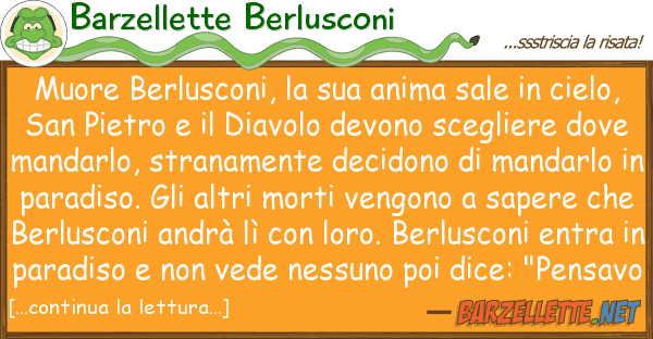 Barzellette Berlusconi muore berlusconi, anima sale