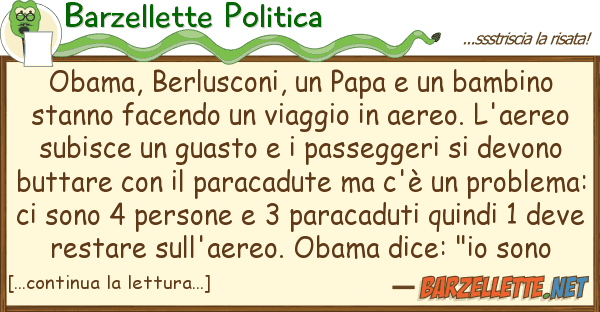 Barzellette Politica obama, berlusconi, papa bambino