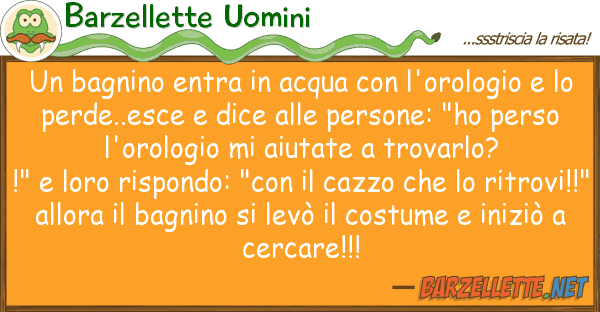 Barzellette Uomini bagnino entra acqua l'orologio