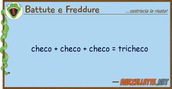 Battute e Freddure checo + checo + checo = tricheco