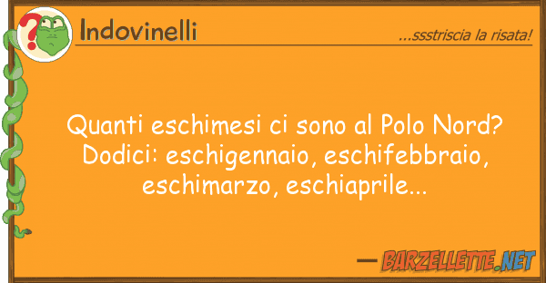 Indovinelli eschimesi sono polo nord? d