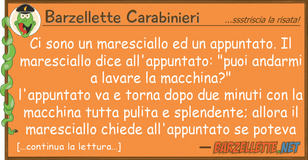 Barzellette Carabinieri sono maresciallo appuntato.