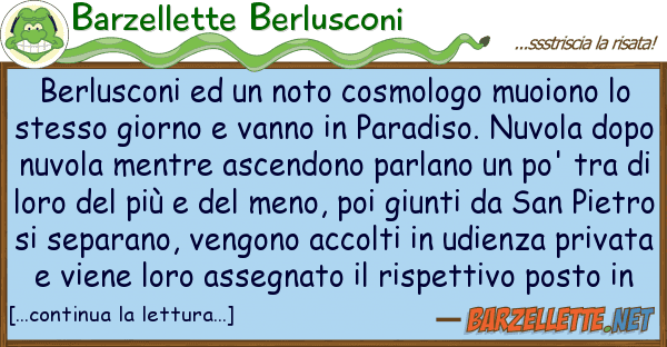 Barzellette Berlusconi berlusconi noto cosmologo muoiono
