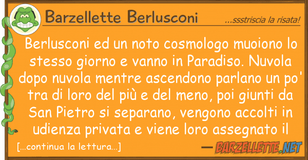 Barzellette Berlusconi berlusconi noto cosmologo muoiono