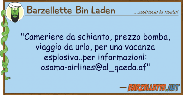 Barzellette Bin Laden "cameriere schianto, prezzo bomba,