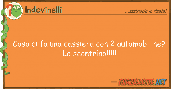 Indovinelli cosa fa cassiera 2 automobili