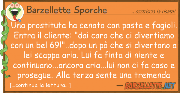 Barzellette Sporche prostituta ha cenato pasta fag