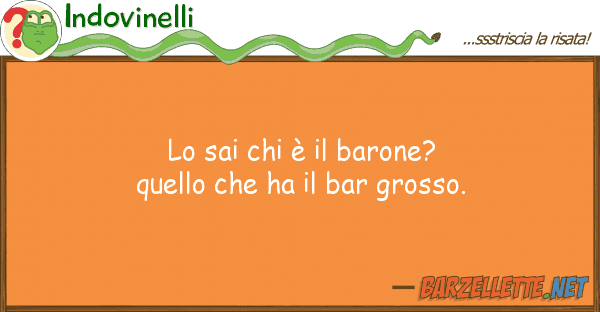 Indovinelli sai è barone? ha