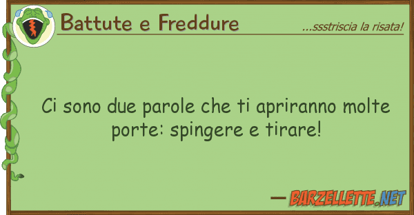 Battute e Freddure sono due parole apriranno molt