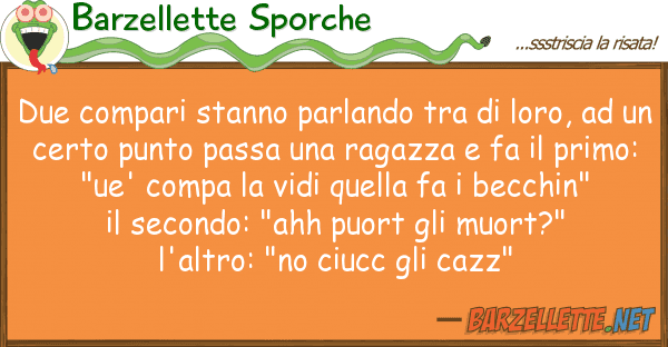 Barzellette Sporche due compari stanno parlando loro,