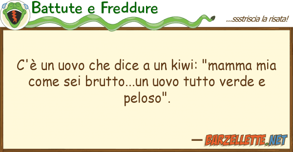 Battute e Freddure c'è uovo dice kiwi: "mamma