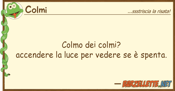Colmi colmo colmi? accendere luce v