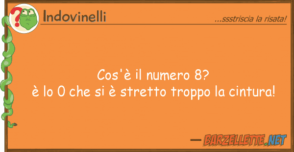 Indovinelli cos'è numero 8? è 0 è st