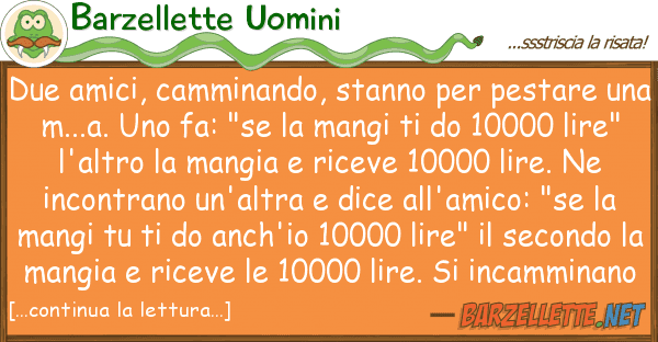 Barzellette Uomini due amici, camminando, stanno pestar