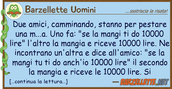 Barzellette Uomini due amici, camminando, stanno pestar