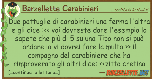 Barzellette Carabinieri due pattuglie carabinieri ferma