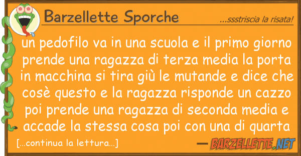 Barzellette Sporche pedofilo va scuola primo