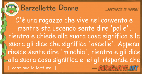 Barzellette Donne c'è ragazza vive convento