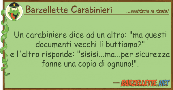 Barzellette Carabinieri carabiniere dice altro: "ma que
