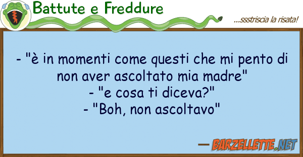 Battute e Freddure - "è momenti pent