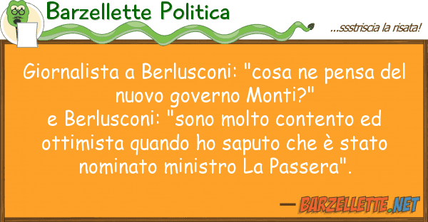 Barzellette Politica giornalista berlusconi: "cosa pensa