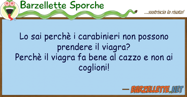 Barzellette Sporche sai perchè carabinieri possono