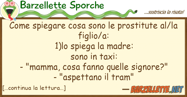 Barzellette Sporche spiegare cosa sono prostitute