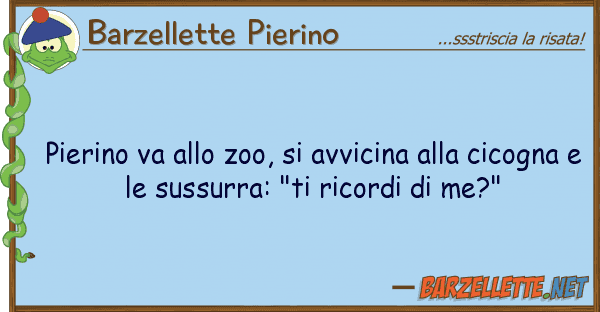 Barzellette Pierino pierino va zoo, avvicina