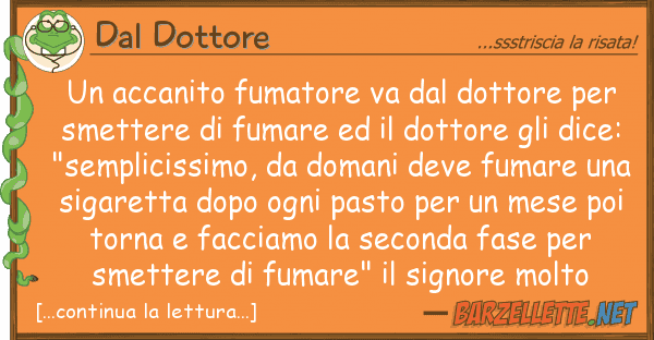 Dal Dottore accanito fumatore va dottore