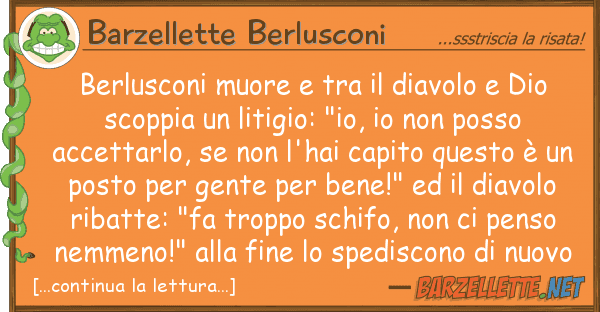 Barzellette Berlusconi berlusconi muore diavolo dio