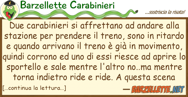 Barzellette Carabinieri due carabinieri affrettano andare