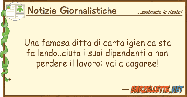 Notizie Giornalistiche famosa ditta carta igienica sta f