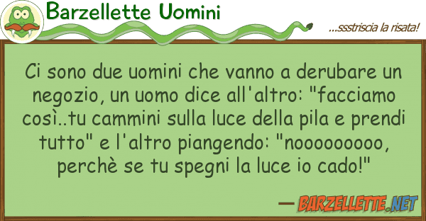 Barzellette Uomini sono due uomini vanno derubare