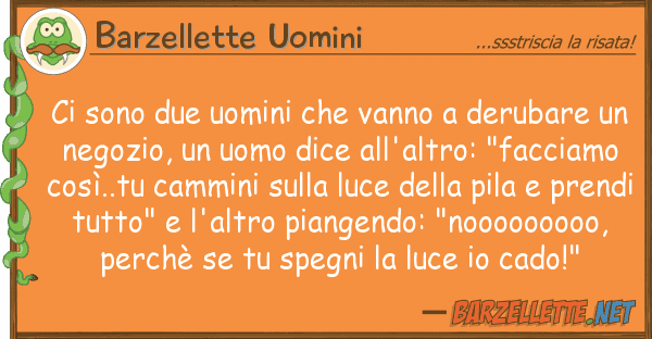 Barzellette Uomini sono due uomini vanno derubare