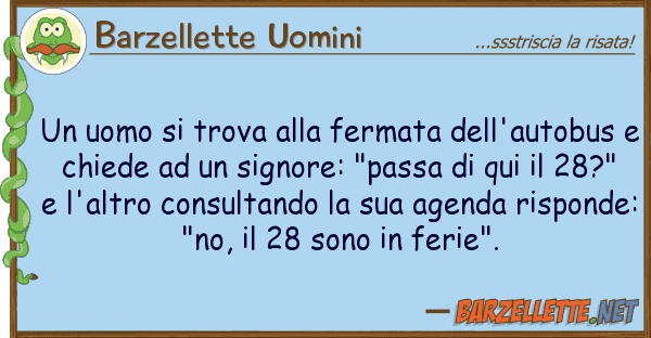 Barzellette Uomini uomo trova fermata dell'autob