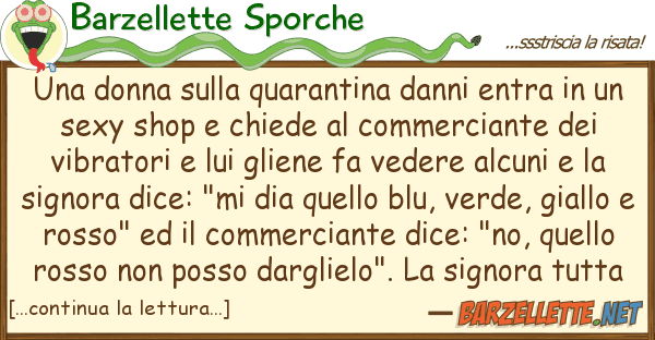 Barzellette Sporche donna quarantina danni entra