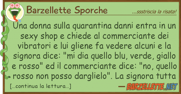 Barzellette Sporche donna quarantina danni entra