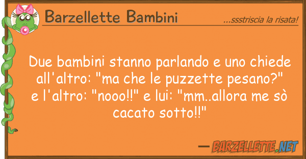 Barzellette Bambini due bambini stanno parlando chiede