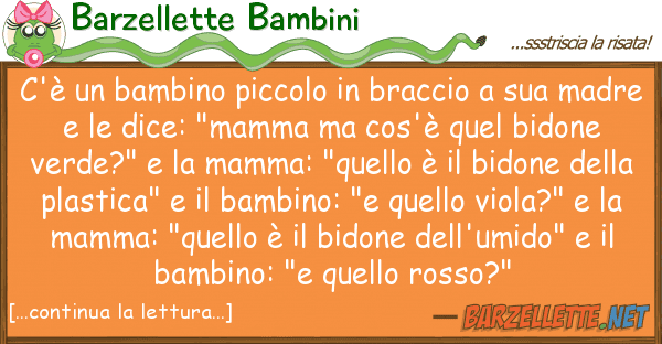 Barzellette Bambini c'è bambino piccolo braccio