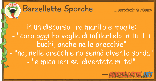 Barzellette Sporche discorso marito moglie: - "