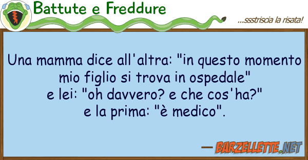 Battute e Freddure mamma dice all'altra: "in mom