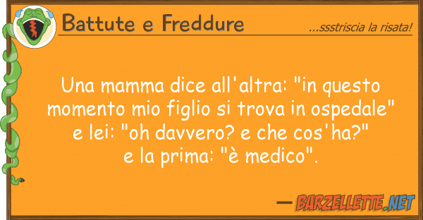 Battute e Freddure mamma dice all'altra: "in mom